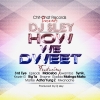 How We Dweet How We Dweet