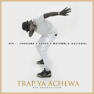 Mwalimba Mtima (Feat. Charisma, Donzo, Matumbi & DaliSoul (Prod. by BFB)