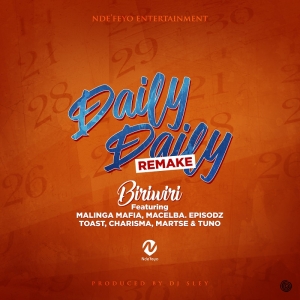 Daily Daily (Remake) ft Malinga Mafia, Tuno, Toast, Charisma, Episodz, Macelba & Martse