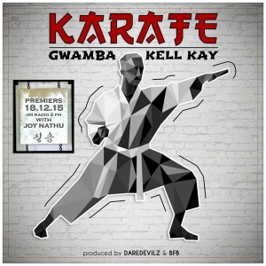 Karate ft Kell Kay (Prod.By GD, BFB and AK)