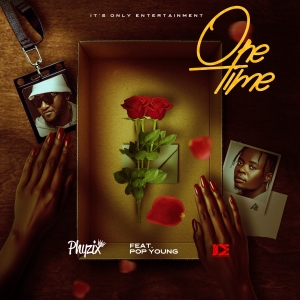 One Time ft Pop Young (Prod. J-One Beats x Nator 21 x  JMass)