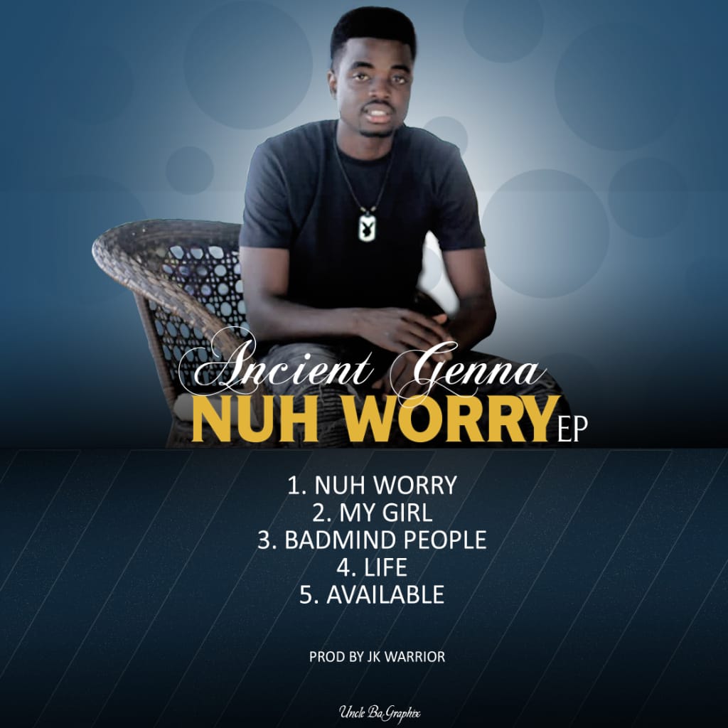Nuh Worry EP Nuh Worry EP