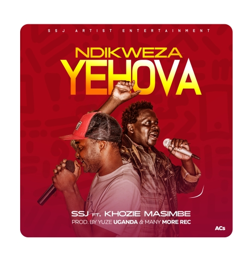 Ndikweza Yehova ft Khozi Masimbe (Prod. Many More Rec & Yuze)