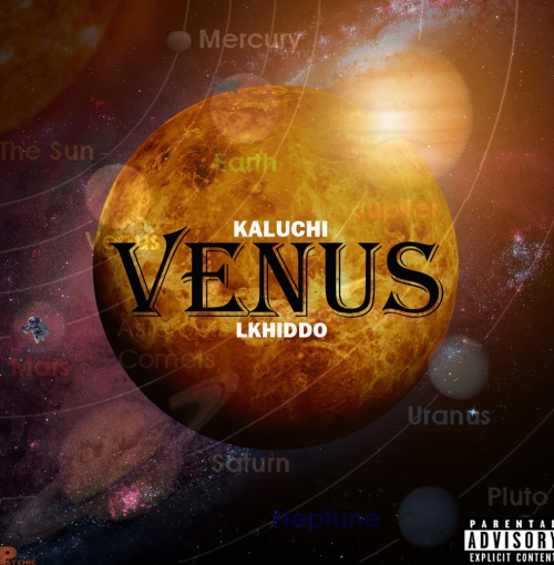Venus (Kaluchi & L Khiddo) Prod. Leaf G, Dataz & Emm Jay)