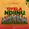 Oyela Ndinu Oyela Ndinu