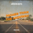 Higher Than The Highway 