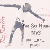 Am So High