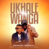 Ukhale Wanga Ukhale Wanga