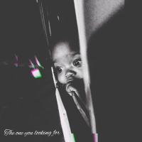 The One You Looking For
