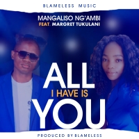 All I Have Is You