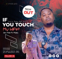 If You Touch My Wife
