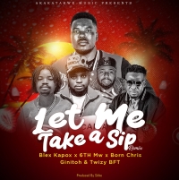 Let Me Take A Sip Remix Let Me Take A Sip Remix