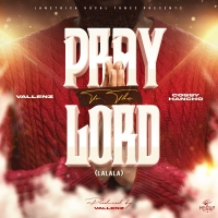 Pray To The Lord (LaLaLa)