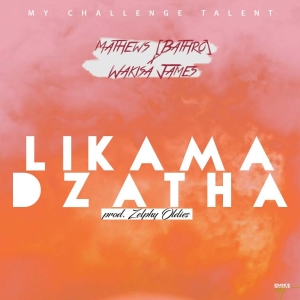 Likamadzatha ft Wakisa James (Zelphy Oldies)