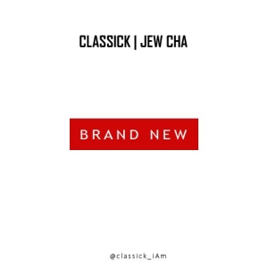 Brand New ft Jew Cha