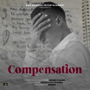 Compensation Prod. Taktic x Fat Nyanda)