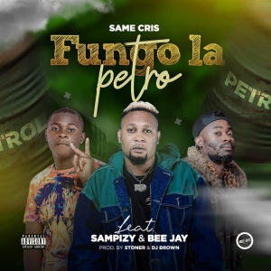 Fungo La Petulo ft Sampizy & Bee Jay (Prod. Stoner & Dj Brown)
