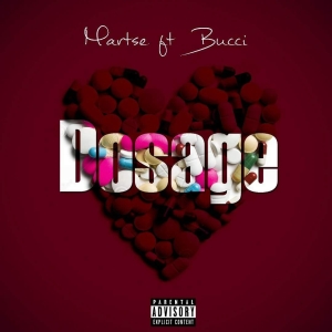 Dosage ft Bucci (Prod. AK & Tricky Beatz)