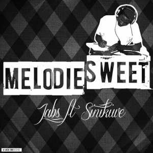 Melodie Sweet ft Sinikiwe