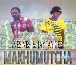 Makhumutcha ft Jay Jay Cee