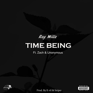 Time Being ft Zach and Unonymous