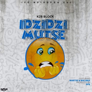 Idzidzimutse ft Martse & Malinga (Prod. BFB)