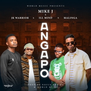 Angapo ft JK Warrior x ILL Mind x Malinga (Prod. Nofix The Dj & World Music)