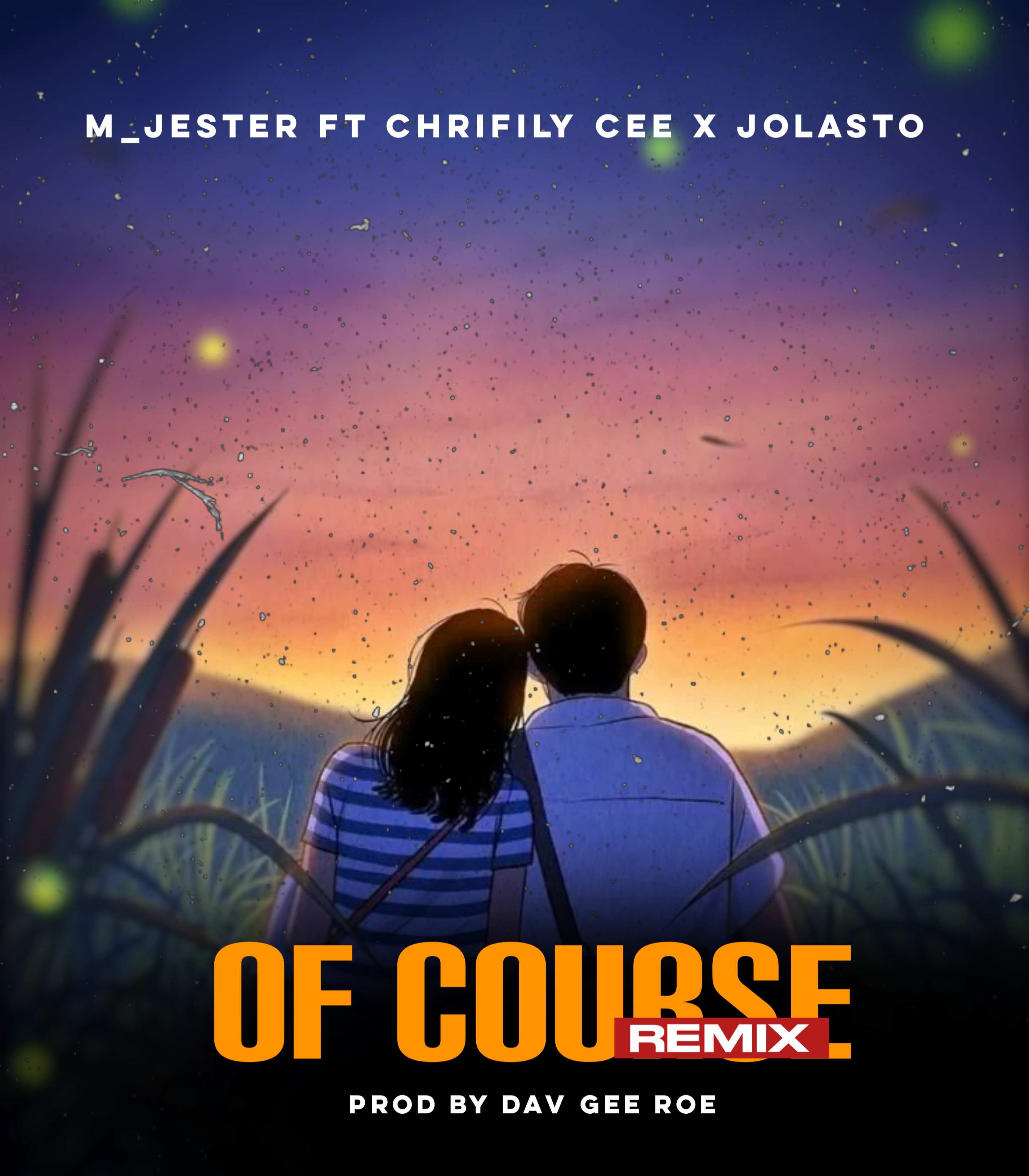 Of Course Remix