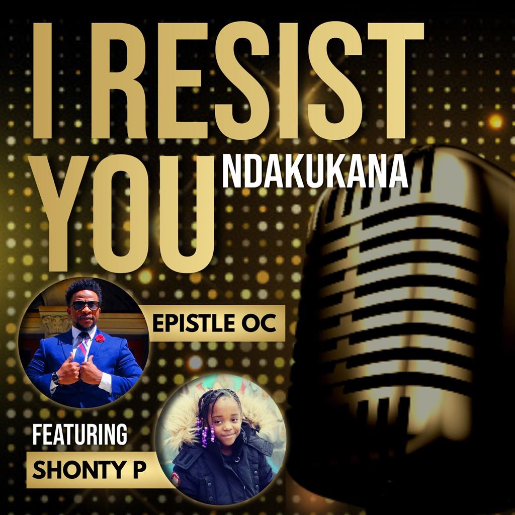 I Resist You (Ndakukana)