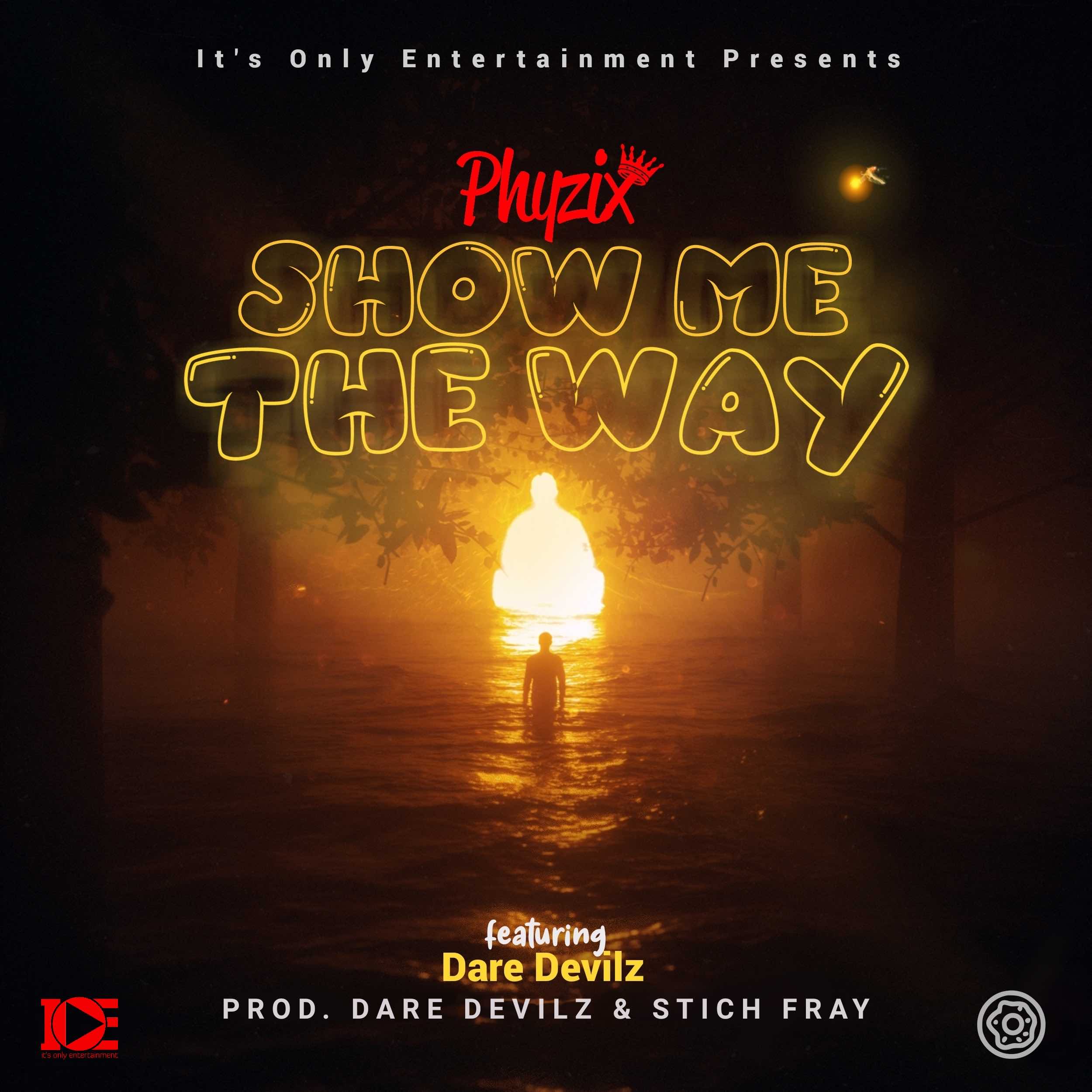 Show Me The Way