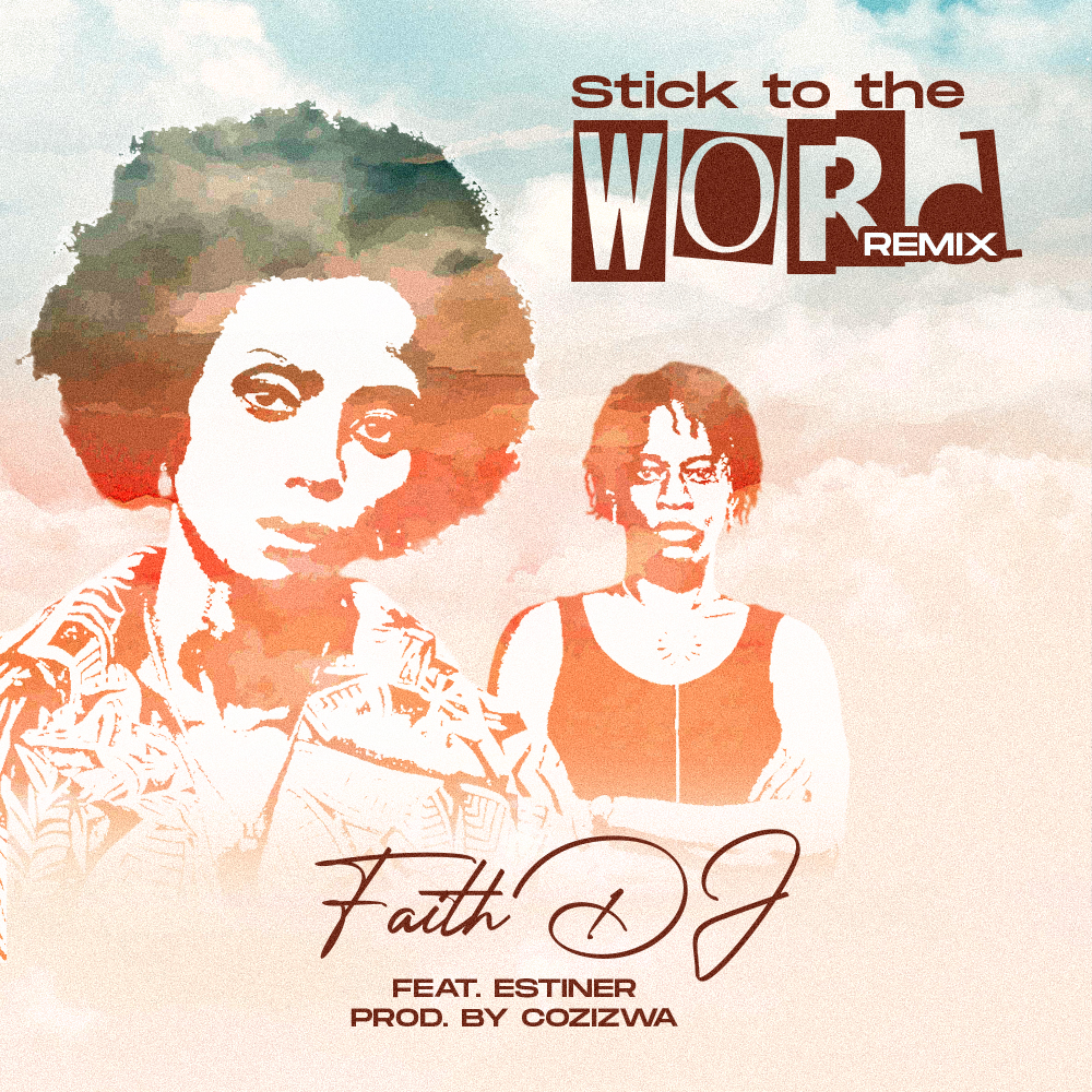 Stick To The Word Remix