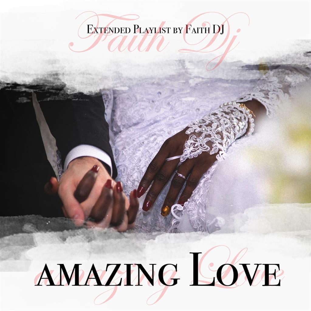Amazing Love EP
