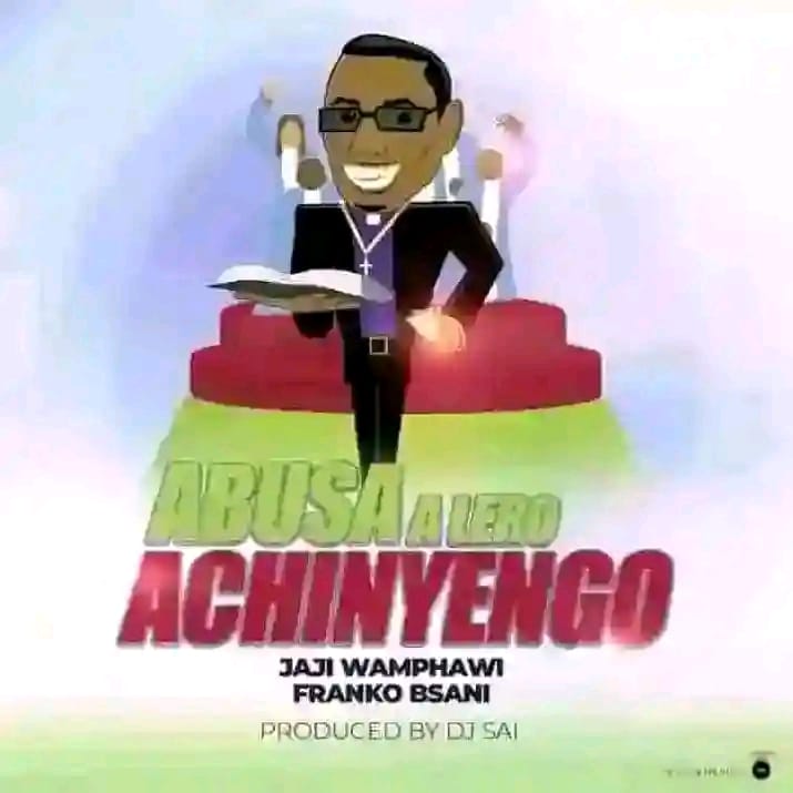 Abusa A Lero Achinyengo