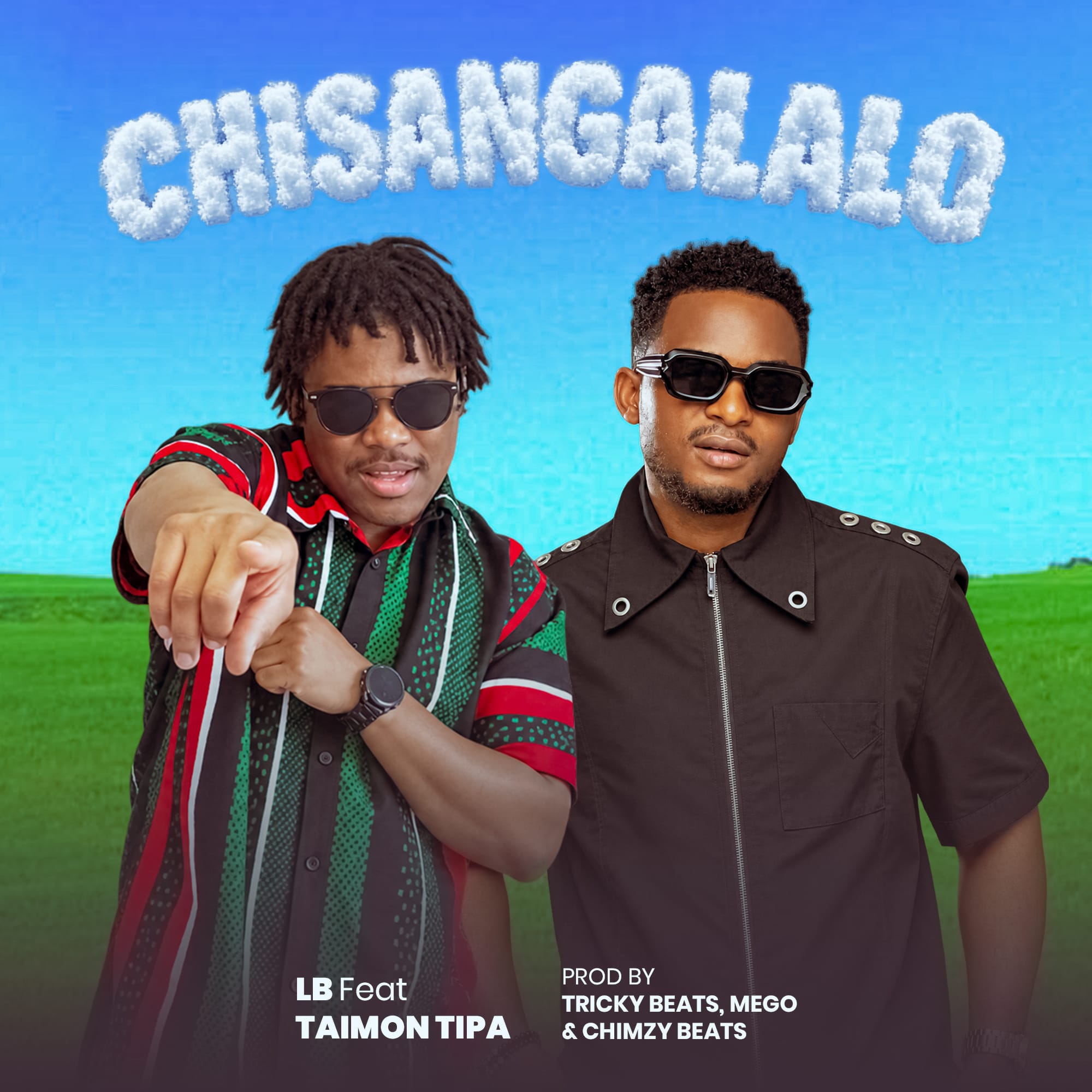 Chisangalalo ft Taimon Tipa