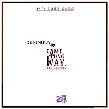 Came A Long Way Mixtape 