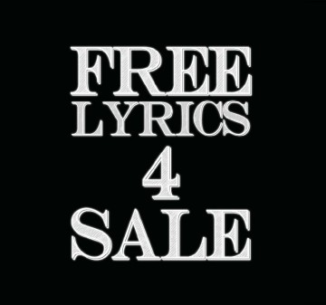 Free Lyrics 4 Sale 