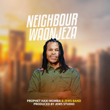 Neighbour Waonjeza 