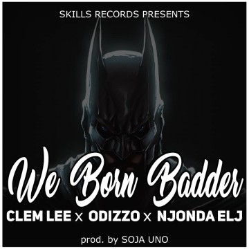 We Born Badder 