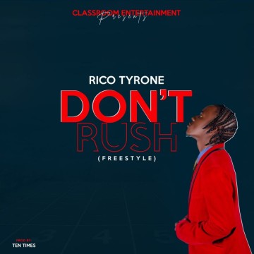 Don't Rush Freestyle 