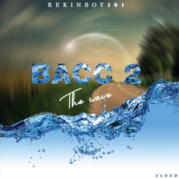 Bacc 2 (The Wave) 