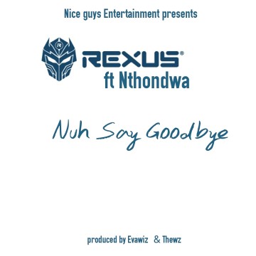 Nuh Say Good Bye 