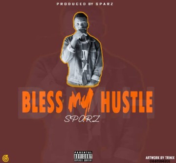 Bless My Hustle 