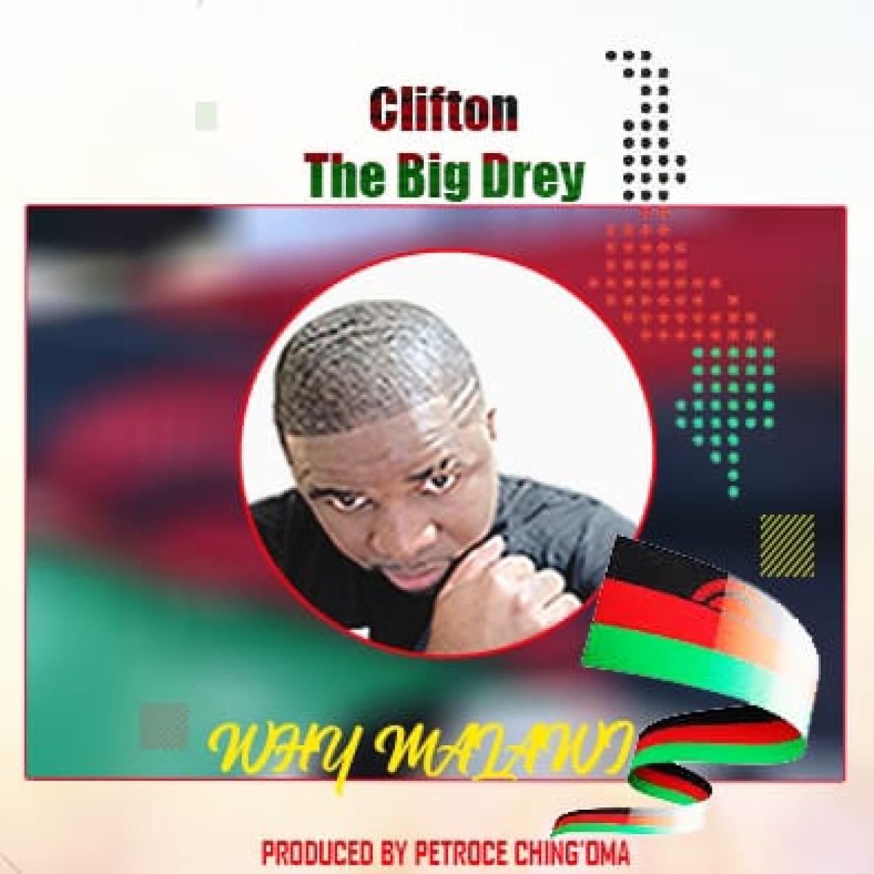 Clifton The Big Drey Chingoma  