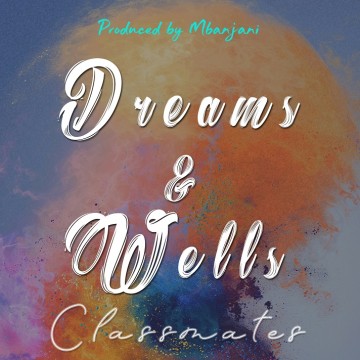 Dreams & Wells 