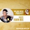 Kwin Bee Podcast #006 