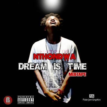 Dream Is Time (Mixtape) 